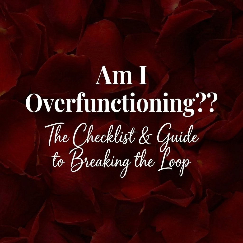Am I Overfunctioning? - Checklist