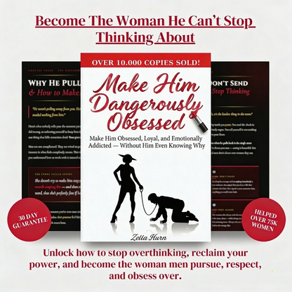 Make Him Dangerously Obsessed by Zella Hurn