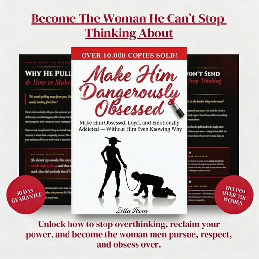 Make Him Dangerously Obsessed by Zella Hurn